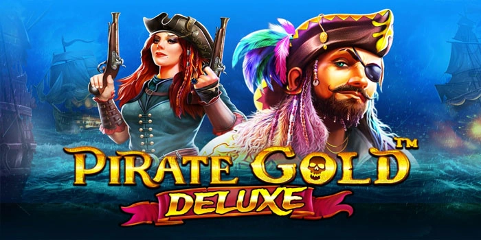 Strategi Handal Agar Jackpot di Slot Pirate Gold Deluxe 

