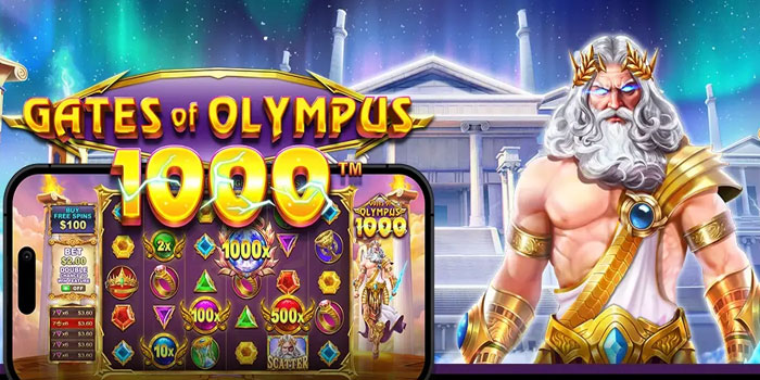 Tips Jitu Menangkan Slot Gates of Olympus 1000